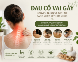 đau cổ vai gáy và phương pháp điều trị bằng YHCT kết hợp YHHĐ